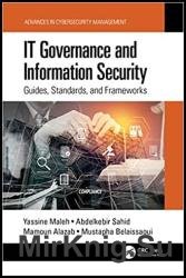 IT Governance and Information Security: Guides, Standards and Frameworks