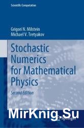 Stochastic Numerics for Mathematical Physics, 2nd Edition