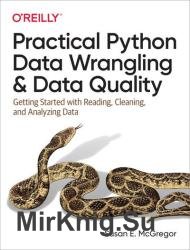 Practical Python Data Wrangling and Data Quality (Final Release)