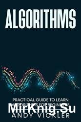 Algorithms: Practical Guide to Learn Algorithms For Beginners