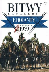 Krojanty 1 wrzesnia 1939 (Bitwy Kawalerii Tom 4)