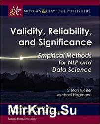 Validity, Reliability, and Significance: Empirical Methods for NLP and Data Science