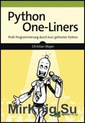 Python One-Liners: Profi-Programmierung durch kurz gefasstes Python