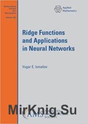 Ridge Functions and Applications in Neural Networks