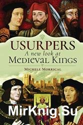 Usurpers, A New Look at Medieval Kings