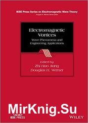 Electromagnetic Vortices: Wave Phenomena and Engineering Applications