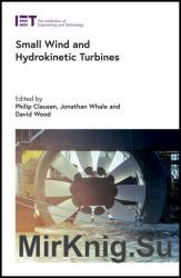 Small Wind and Hydrokinetic Turbines