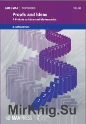 Proofs and Ideas : A Prelude to Advanced Mathematics