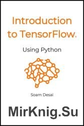 Introduction to TensorFlow Using Python