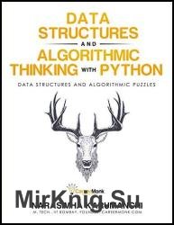 Data Structure and Algorithmic Thinking with Python: Data Structure and Algorithmic Puzzles 2020