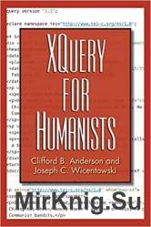 XQuery for Humanists (Coding for Humanists)