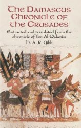 The Damascus Chronicle of the Crusades