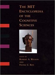 The MIT Encyclopedia of the Cognitive Sciences