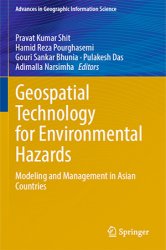 Geospatial Technology for Environmental Hazards: Modeling and Management in Asian Countries