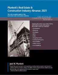 Plunkett's Real Estate & Construction Industry Almanac 2021