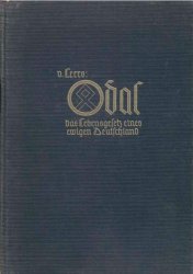Odal - Das Lebensgesetz eines ewigen Deutschland