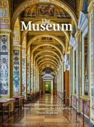 The Museum: From its Origins to the 21st Century