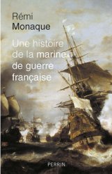 Une Histoire de la Marine de Guerre Francaise