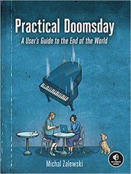 Practical Doomsday: A User's Guide to the End of the World