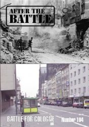 After The Battle 104 - The Battle For Cologne