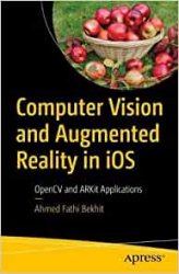 Computer Vision and Augmented Reality in iOS: OpenCV and ARKit Applications