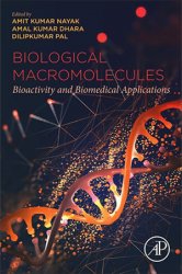 Biological Macromolecules: Bioactivity and Biomedical Applications