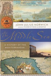 The Middle Sea: A History of the Mediterranean