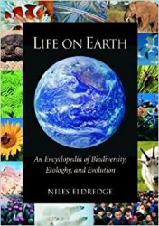 Life on Earth: An Encyclopedia of Biodiversity, Ecology, and Evolution: Life on Earth [2 volumes]: An Encyclopedia of Biodiversity, Ecology, and Evolu