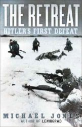 The Retreat: Hitler's First Defeat