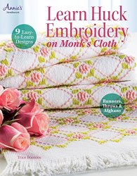 Learn Huck Embroidery on Monk's Cloth