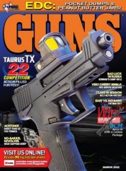 Guns Magazine - March 2022