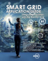 Smart Grid Application Guide: Integrating Facilities with the Electric Grid