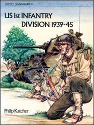 Osprey - Vanguard 003 - Us 1st Infantry Division 1939-45
