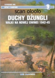 Duchy dzungli. Walki na Nowej Gwinei 1942-45 (Bitwy i Kampanie  9)