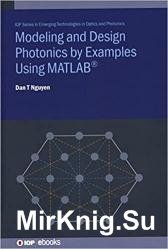 Modelling and Design Photonics by Examples Using Matlab