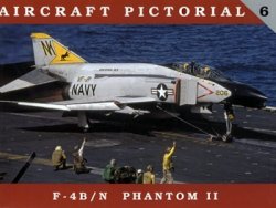 Aircraft Pictorial 6 - F-4B/N Phantom II