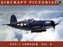 Aircraft Pictorial 8 - F4U-1 Corsair vol.2