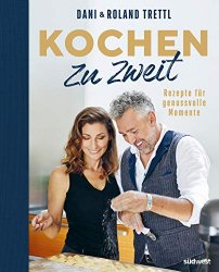 Kochen zu zweit: Rezepte fur genussvolle Momente, 2nd edition