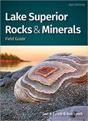 Lake Superior Rocks & Minerals Field Guide (Rocks & Minerals Identification Guides), 2nd Edition