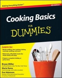 Cooking Basics For Dummies. 4th Edition