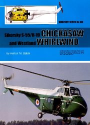 Sikorsky S-55/H19 Chickasaw and Westland Whirlwind (Warpaint Series No.106)