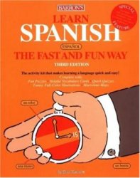 Learn Spanish the Fast and Fun Way