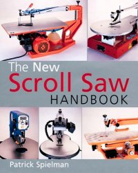 The New Scroll Saw Handbook