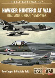 Hawker Hunters at War: Iraq and Jordan, 1958-1967  (Asia@War Series 7)