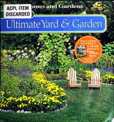 Step-by-Step Ultimate Yard & Garden (Better Homes and Gardens Gardening)