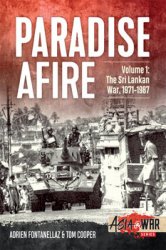 Paradise Afire Volume 1: The Sri Lankan War 1971-1987 (Asia@War Series 6)