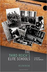 The Third Reich's Elite Schools: A History of the Napolas