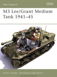 Osprey New Vanguard 113 - M3 Lee/Grant Medium Tank 1941-1945