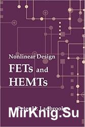 Nonlinear Design: FETs and HEMTs