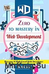 Zero To Mastery In Web Development